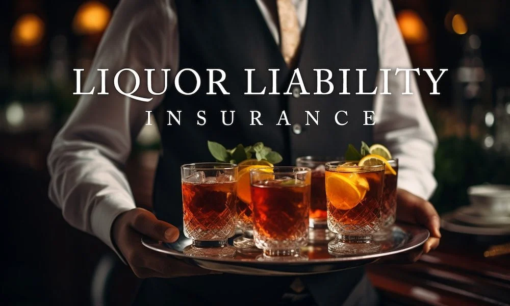 Liquor Liability Insurance